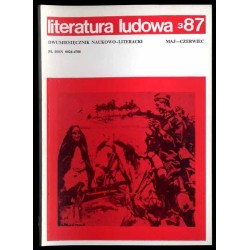Literatura Ludowa. Dwumiesięcznik naukowo-literacki. R. 31 (1987). Nr 1-6 / komplet