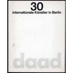 In Verbindung mit der Stadt Bonn 30 Internationale Künstler in Berlin. Gäste des Deutschen Akademischen Austauschdienstes Berlin