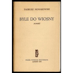 Byle do wiosny. Powieść