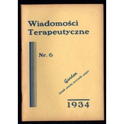 Wiadomości Terapeutyczne. Dwumiesięcznik. R. 6 (1934). Nr 6 (Listopad-Grudzień 1934)