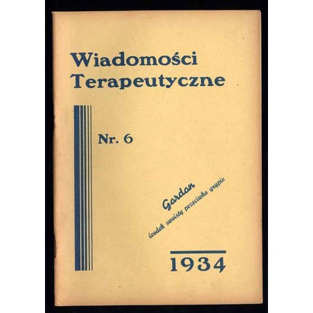Wiadomości Terapeutyczne. Dwumiesięcznik. R. 6 (1934). Nr 6 (Listopad-Grudzień 1934)