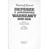 Depesze z powstańczej Warszawy 1830-1831. Raporty konsula francuskiego w Królestwie Polskim