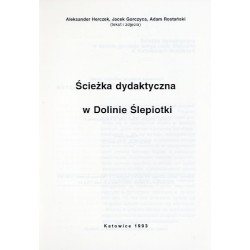 Ścieżka dydaktyczna w Dolinie Ślepiotki