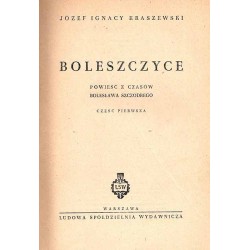 Boleszczyce. Powieść z czasów Bolesława Szczodrego. Cz.1