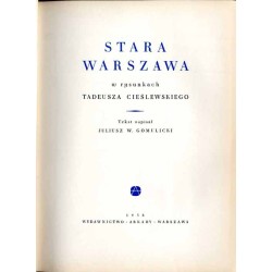 Stara Warszawa w rysunkach Tadeusza Cieślewskiego
