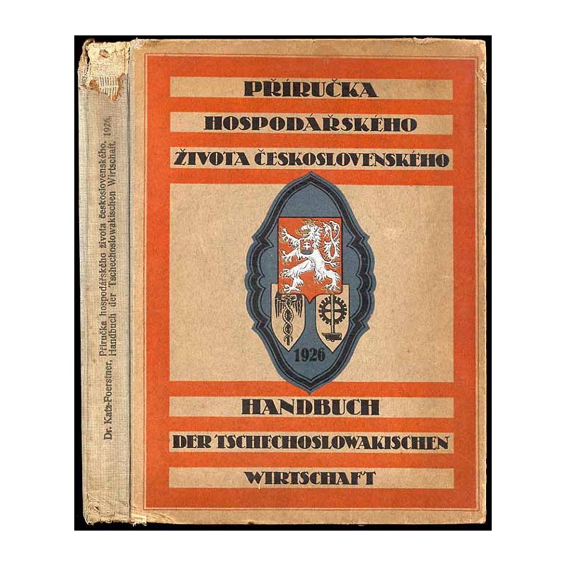 Handbuch der Tschechoslowakischen Wirtschaft. Přiruka hospodářského života československého