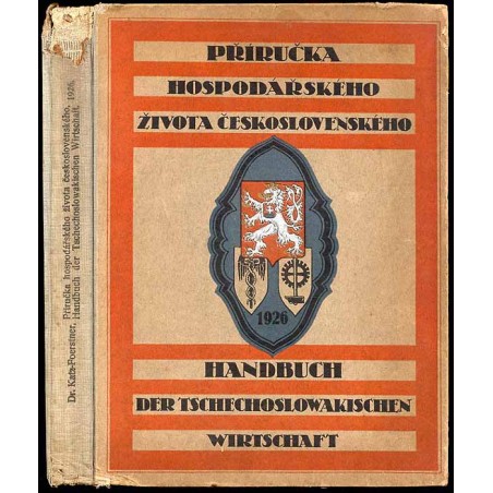 Handbuch der Tschechoslowakischen Wirtschaft. Přiruka hospodářského života československého