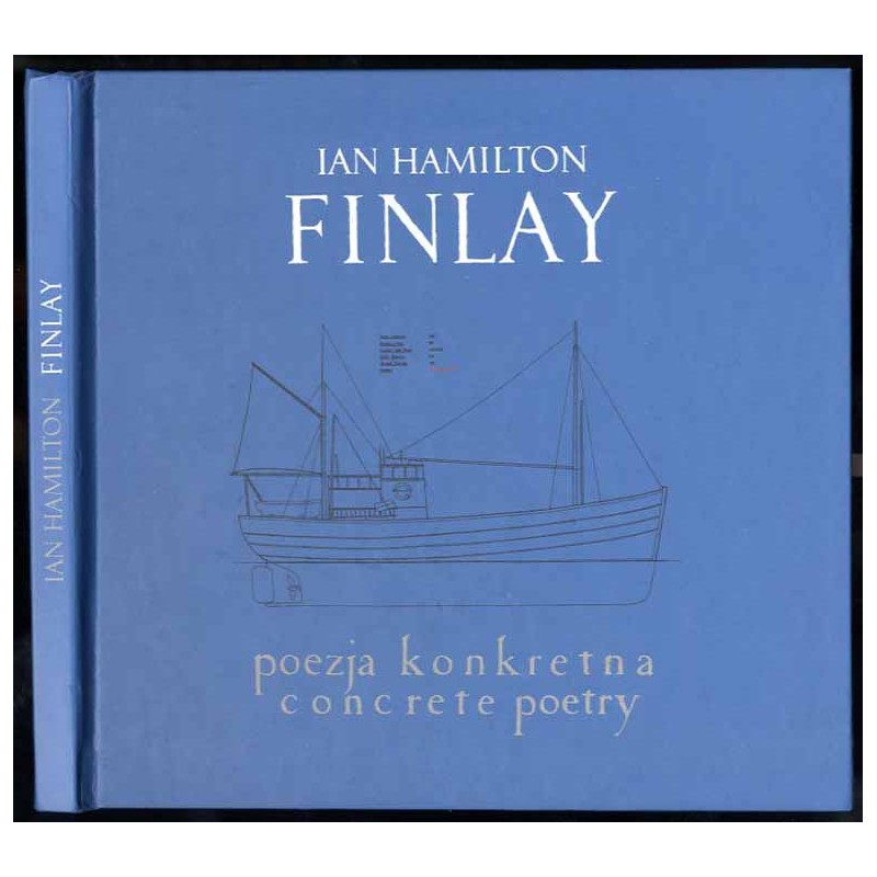 Ian Hamilton Finlay. Poezja konkretna. Prace na papierze z kolekcji Stanisława Dróżdża. Concrete poetry. Works on paper from the