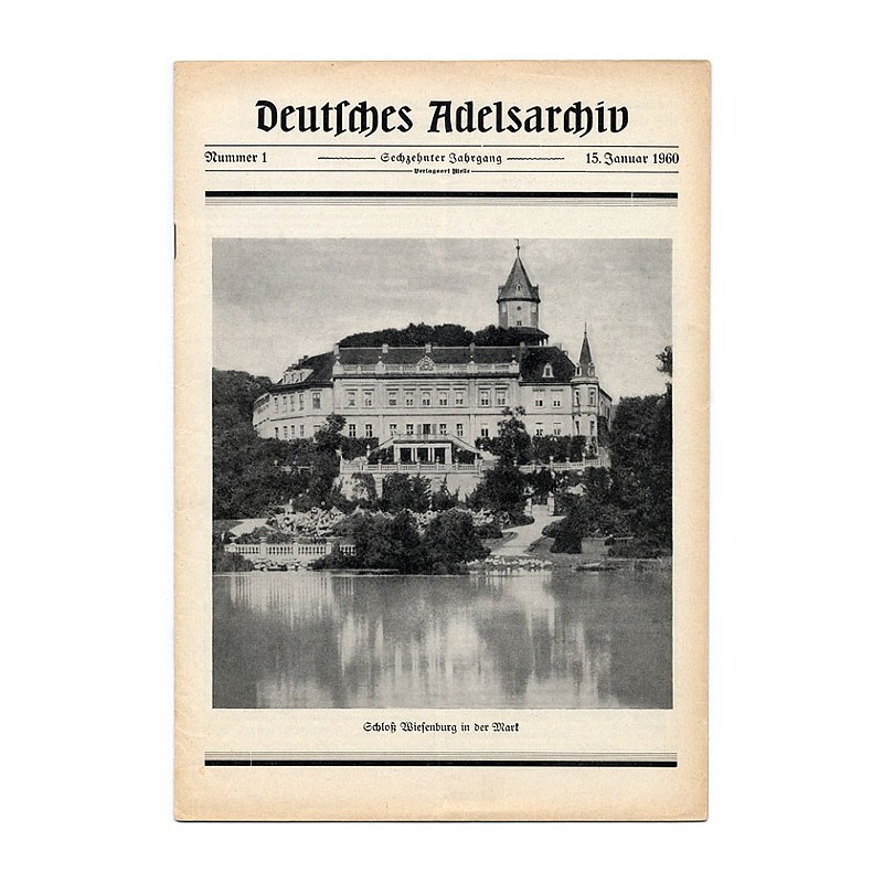 Deutsches Adelsarchiv. 16. Jahrgang (1960). Nr 1 (15 I 1960) [Schloß Wiesenburg in der Mark]
