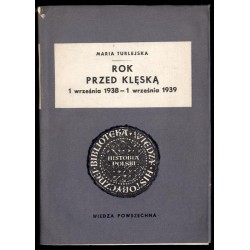 Rok przed klęską (1 września 1938 - 1 września 1939)