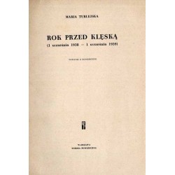 Rok przed klęską (1 września 1938 - 1 września 1939)