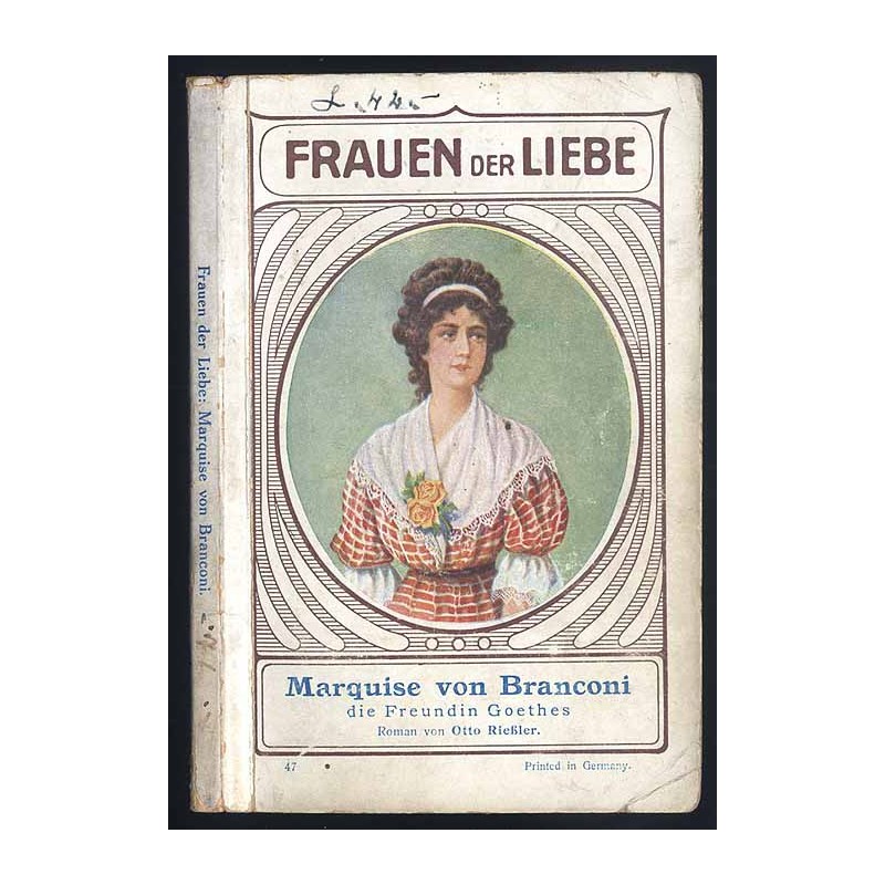 Marquise von Branconi die Freundin Goethes