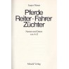 Pferde, Reiter, Fahrer, Züchter. Namen u. Daten von A-Z