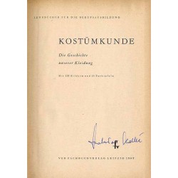 Kostümkunde. Die Geschichte unserer Kleidung