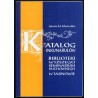 Katalog inkunabułów Biblioteki Wyższego Seminarium Duchownego w Tarnowie