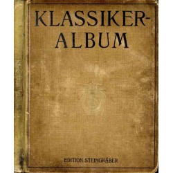 Klassiker-Album. 53 Kompositionen für Pianoforte von Bach, Händel, Haydn, Mozart, Beethoven, Schubert, Weber, Mendelssohn, Field