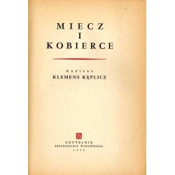 Miecz i kobierce. [Opowieść o grabieży skarbów wawelskich]
