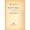 Miecz i kobierce. [Opowieść o grabieży skarbów wawelskich]