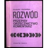 Rozwód. Przepisy-orzecznictwo-komentarz. Stan prawny na dzień 15 kwietnia 1986 r