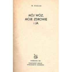 Mój wóz, moje zdrowie i ja