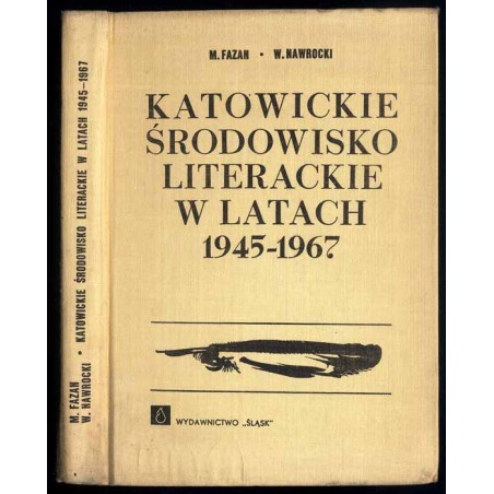 Katowickie środowisko literackie w latach 1945-1967