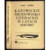 Katowickie środowisko literackie w latach 1945-1967