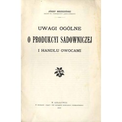 Uwagi ogólne o produkcyi sadowniczej i handlu owocami