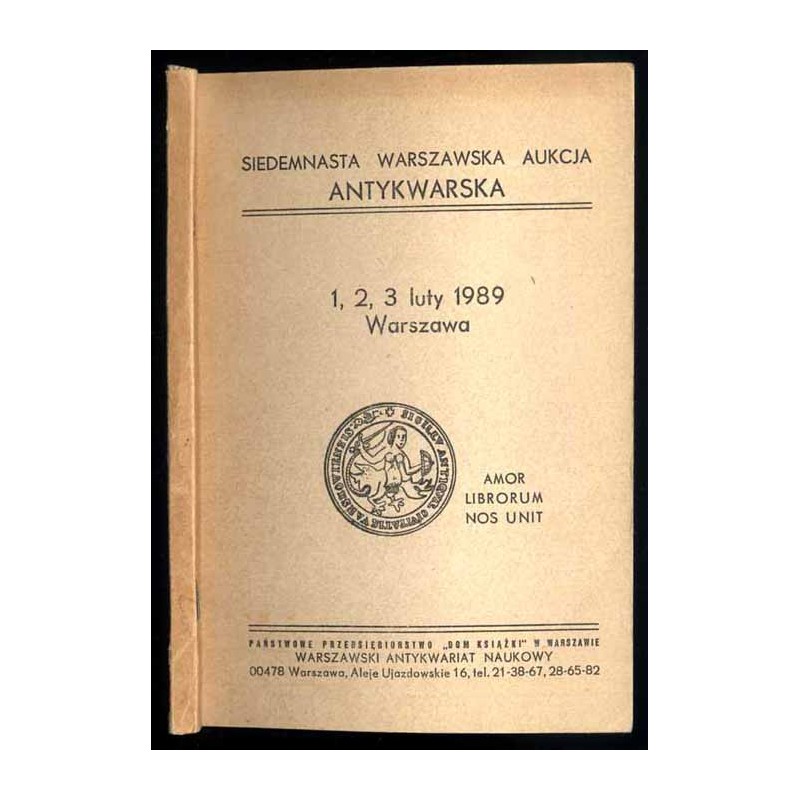 [Warszawski Antykwariat Naukowy] 17 Aukcja Warszawskiego Antykwariatu Naukowego. Oferta [1-3.02.1989]