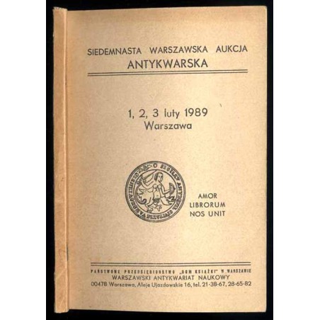 [Warszawski Antykwariat Naukowy] 17 Aukcja Warszawskiego Antykwariatu Naukowego. Oferta [1-3.02.1989]