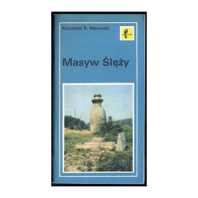 Masyw Ślęży. Szlaki turystyczne