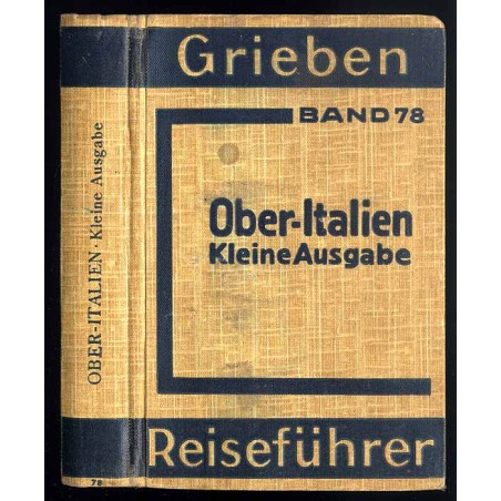 [Grieben Reiseführer] Oberitalien und Florenz. Kleine Ausgabe