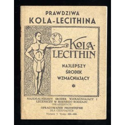 Prawdziwa Kola-lecithina, najidealniejszy środek wzmacniający i leczniczy w osłabieniach różnego rodzaju