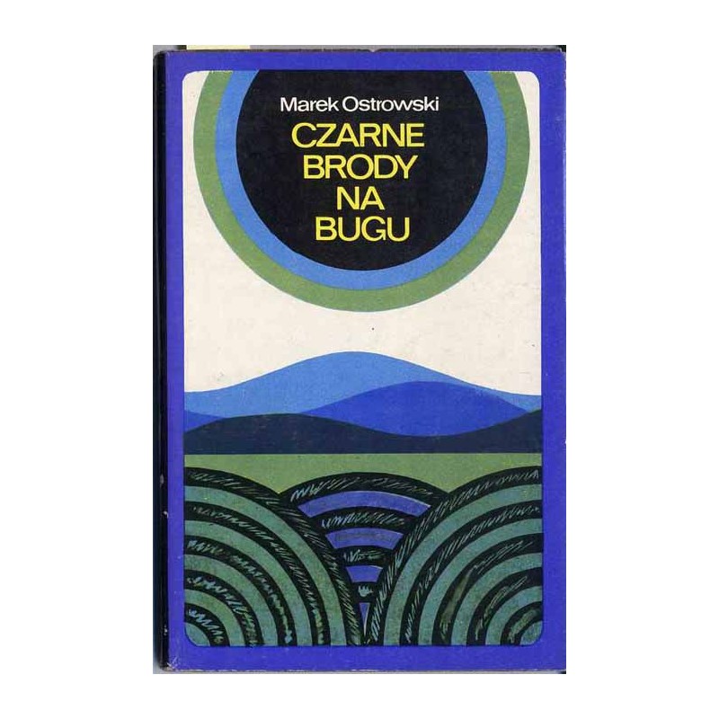 Czarne brody na Bugu