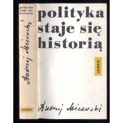 Polityka staje się historią