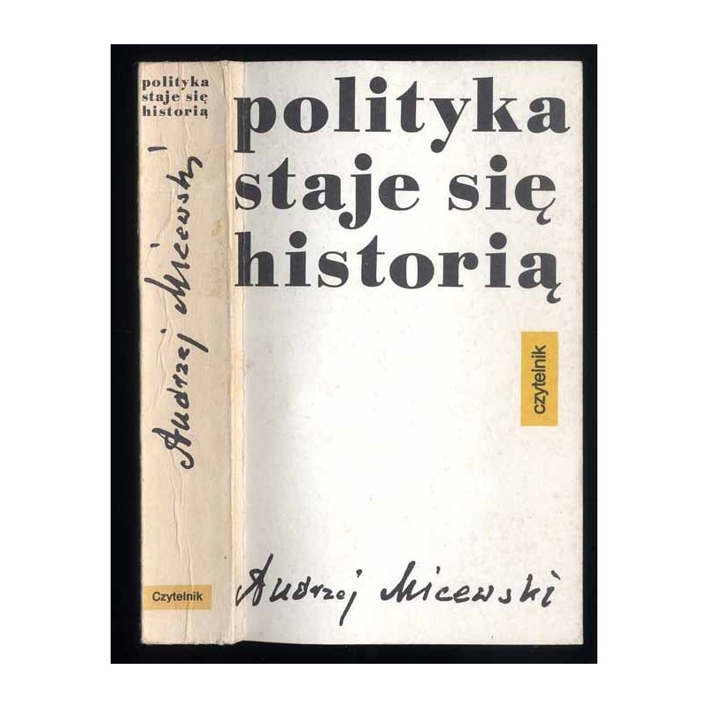 Polityka staje się historią