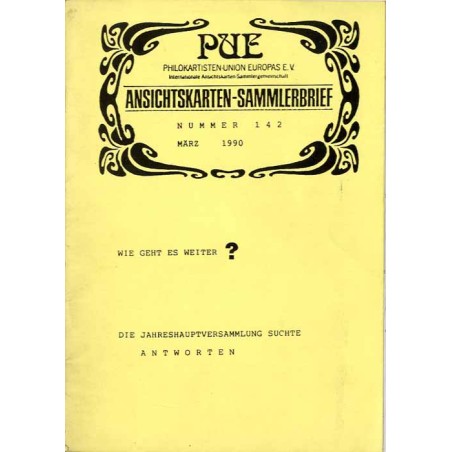 Ansichtskarten-Sammlerbrief. 1990. Nr 142 (März 1990). PUE Philokaristen-Union Europas E.V