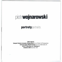 Piotr Wojnarowski - Portrety. Portaits. Mała Galeria, Warszawa, Plac Zamkowy 8, grudzień 2001
