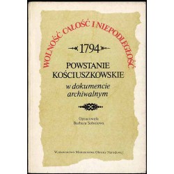 Powstanie kościuszkowskie w dokumencie archiwalnym