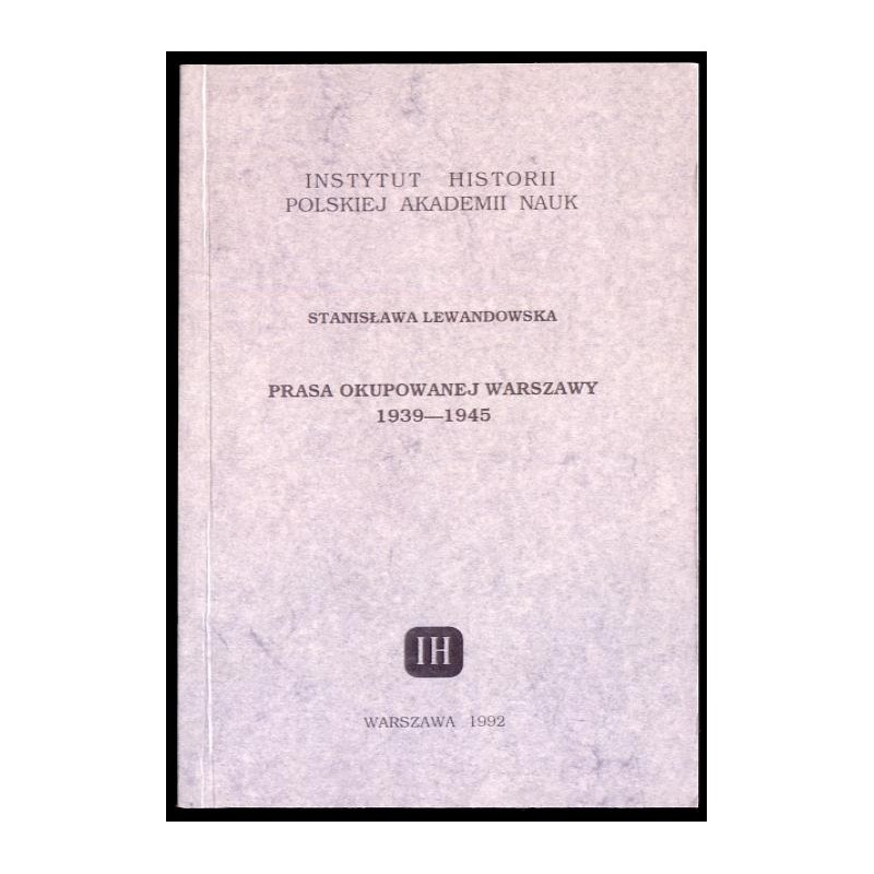 Prasa okupowanej Warszawy 1939-1945