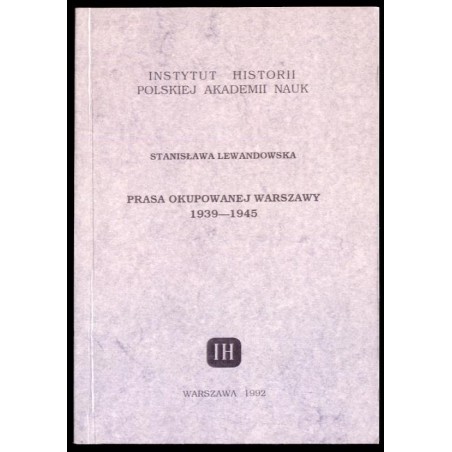 Prasa okupowanej Warszawy 1939-1945