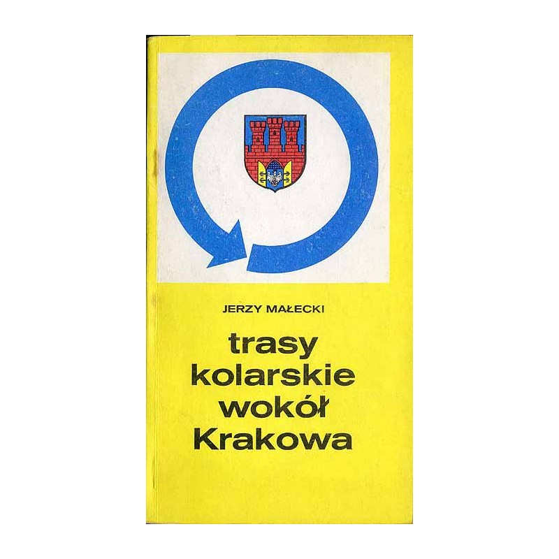 Trasy kolarskie wokół Krakowa