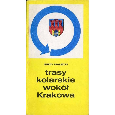Trasy kolarskie wokół Krakowa