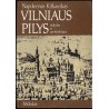Vilniaus pilys. Statyba ir architektura