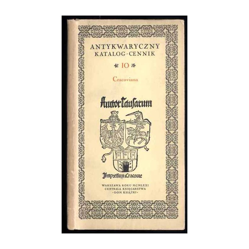 Antykwaryczny katalog-cennik. 10, Cracoviana