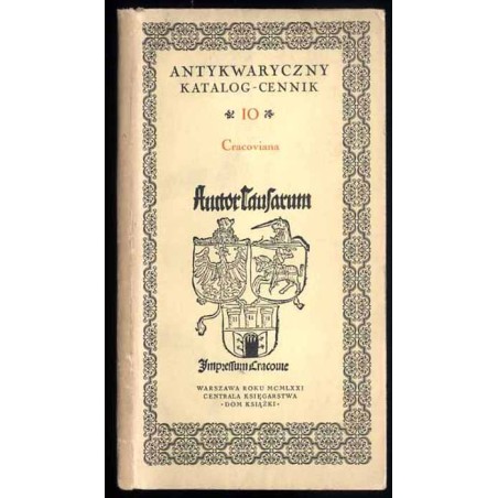 Antykwaryczny katalog-cennik. 10, Cracoviana