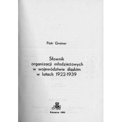 Słownik organizacji młodzieżowych w województwie śląskim w latach 1922-1939