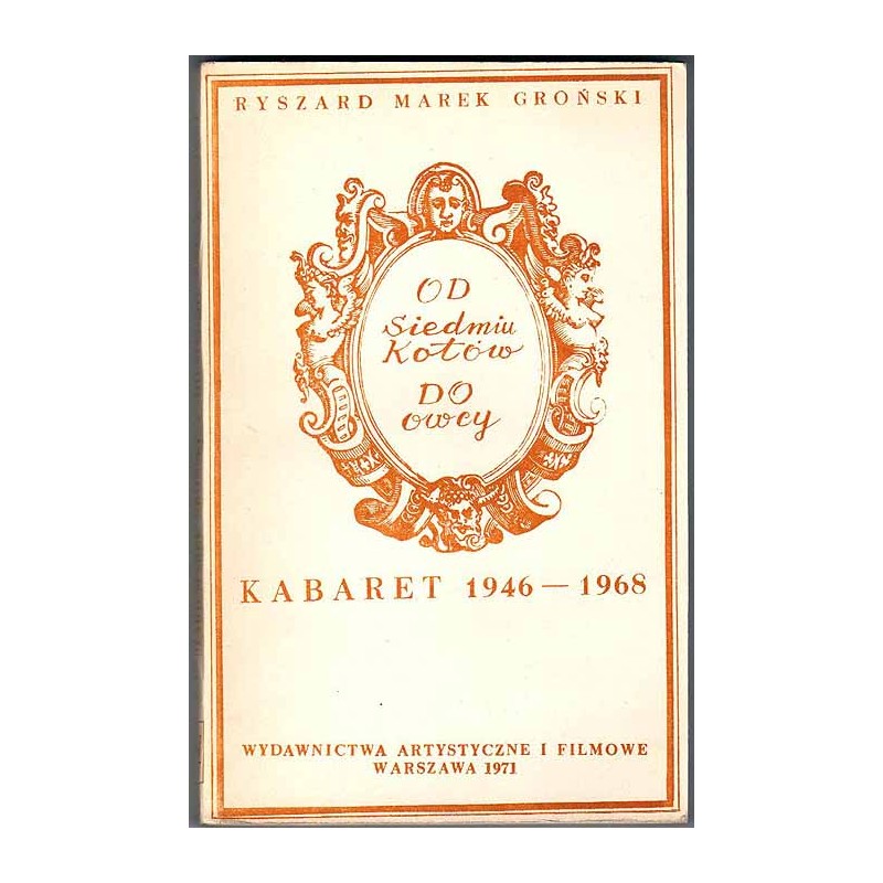 Od Siedmiu kotów do Owcy. Kabaret 1946-1968