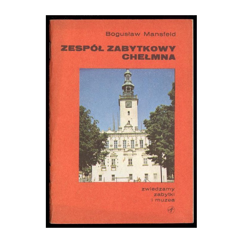 Zespół zabytkowy Chełmna