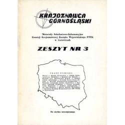 Krajoznawca Górnośląski. Materiały szkoleniowo-informacyjne Komisji Krajoznawczej Zarządu Wojewódzkiego PTTK w Katowicach. Z. 3