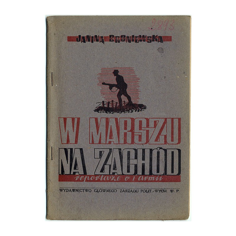 W marszu na Zachód (Reportaże o Pierwszej Armii)